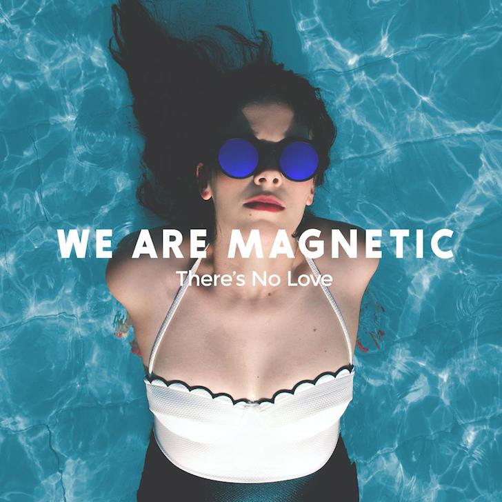 We Are Magnetic