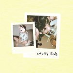 [NYP] フィラデルフィアのスリーピースバンド Cavity Kids、デビューAL『Cavity Kids』を発表